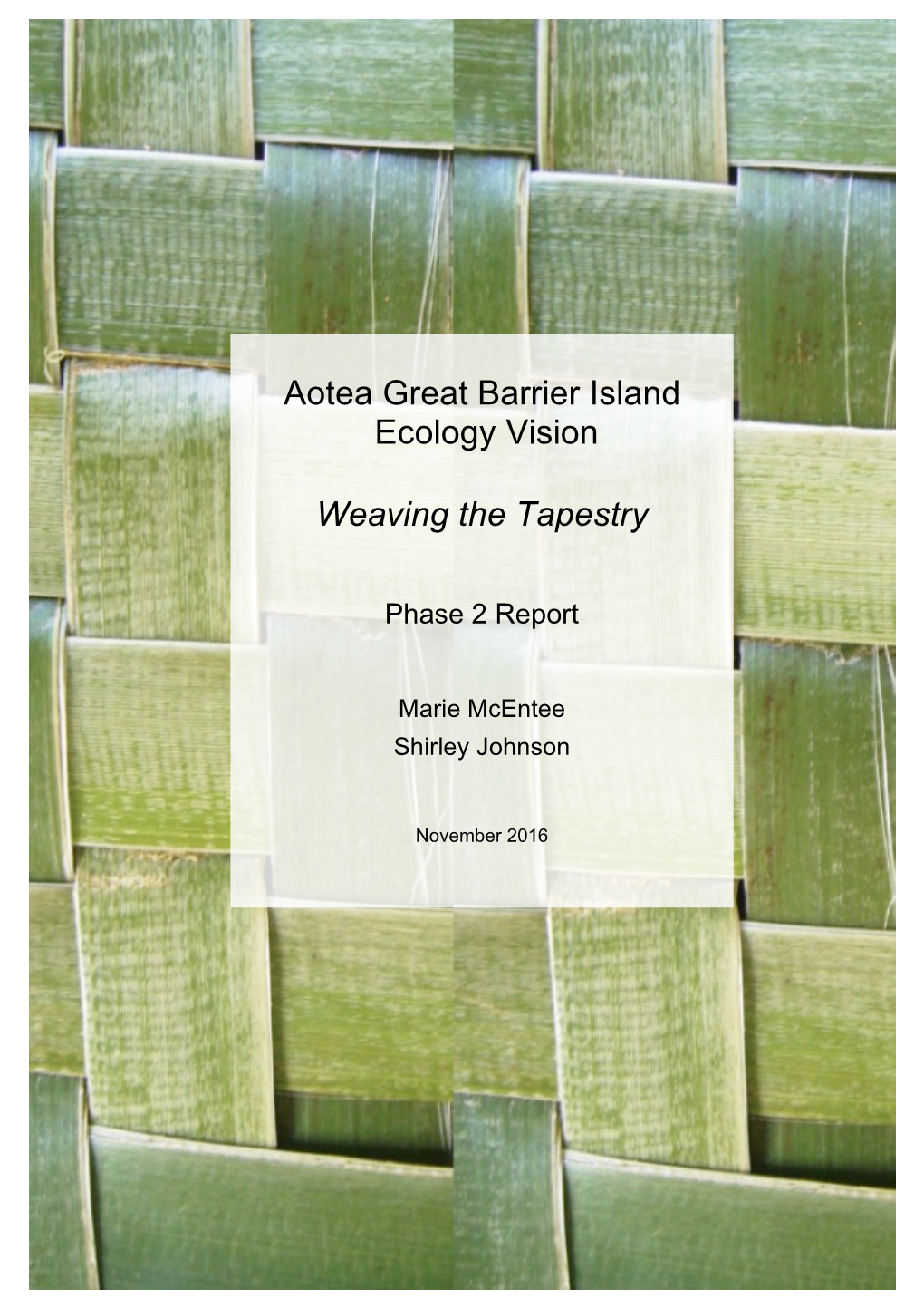 Aotea Great Barrier Island Ecology Vision Weaving the Tapestry