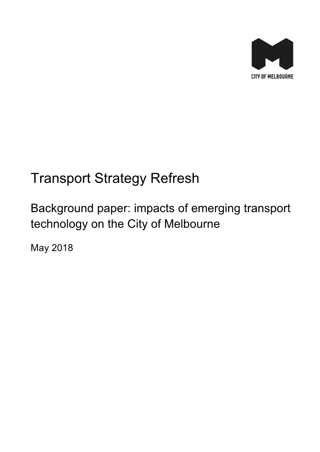 Impacts of Emerging Transport Technology on the City of Melbourne