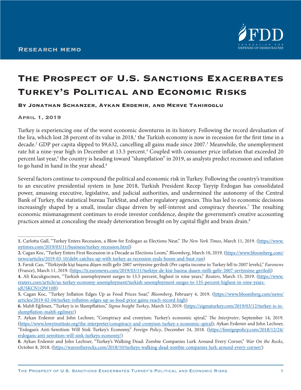 The Prospect of U.S. Sanctions Exacerbates Turkey's Political And