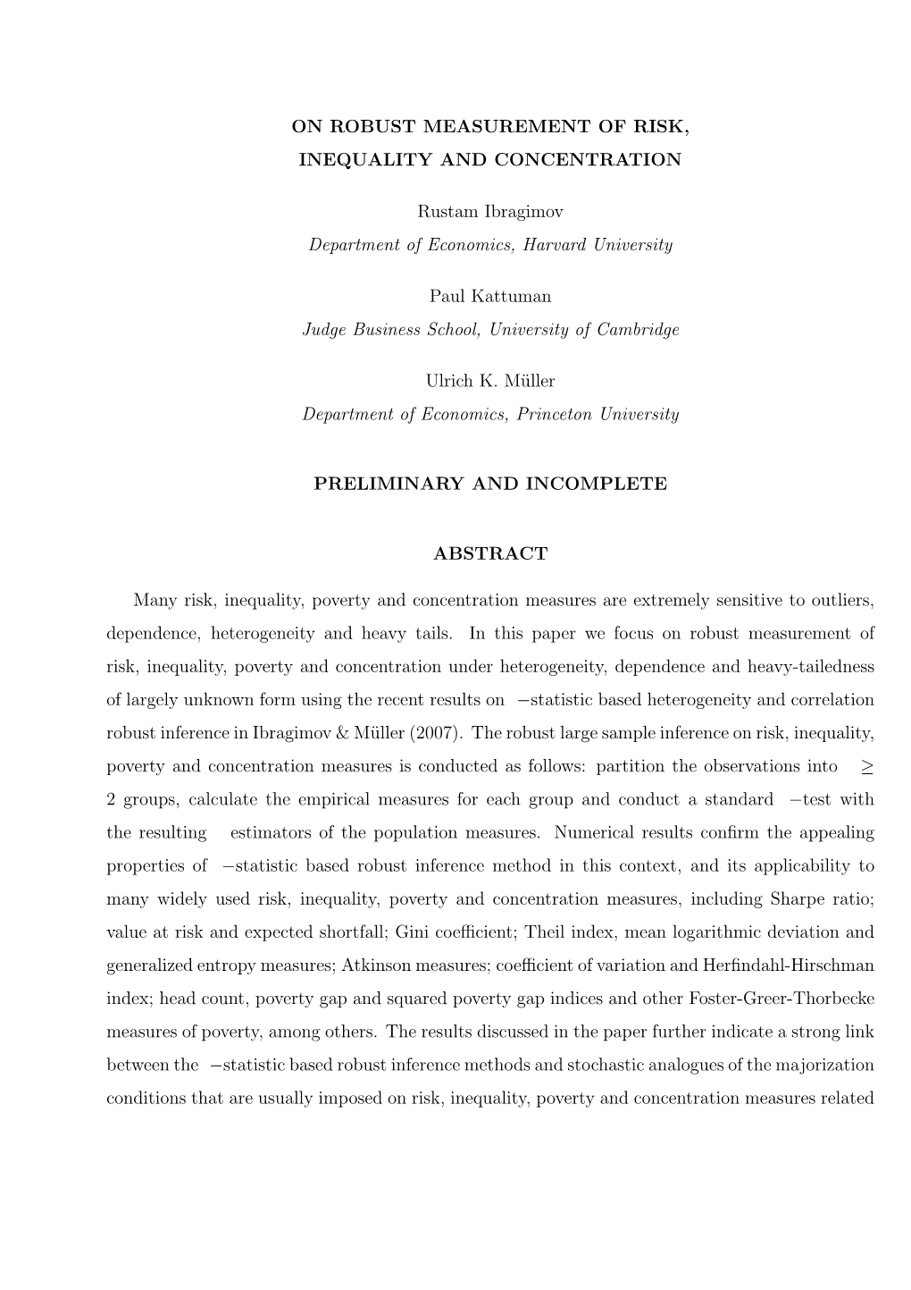 On Robust Measurement of Risk, Inequality and Concentration