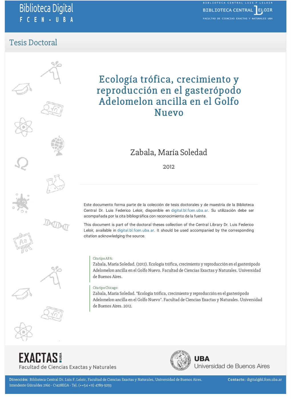 Ecología Trófica, Crecimiento Y Reproducción En El Gasterópodo Adelomelon Ancilla En El Golfo Nuevo