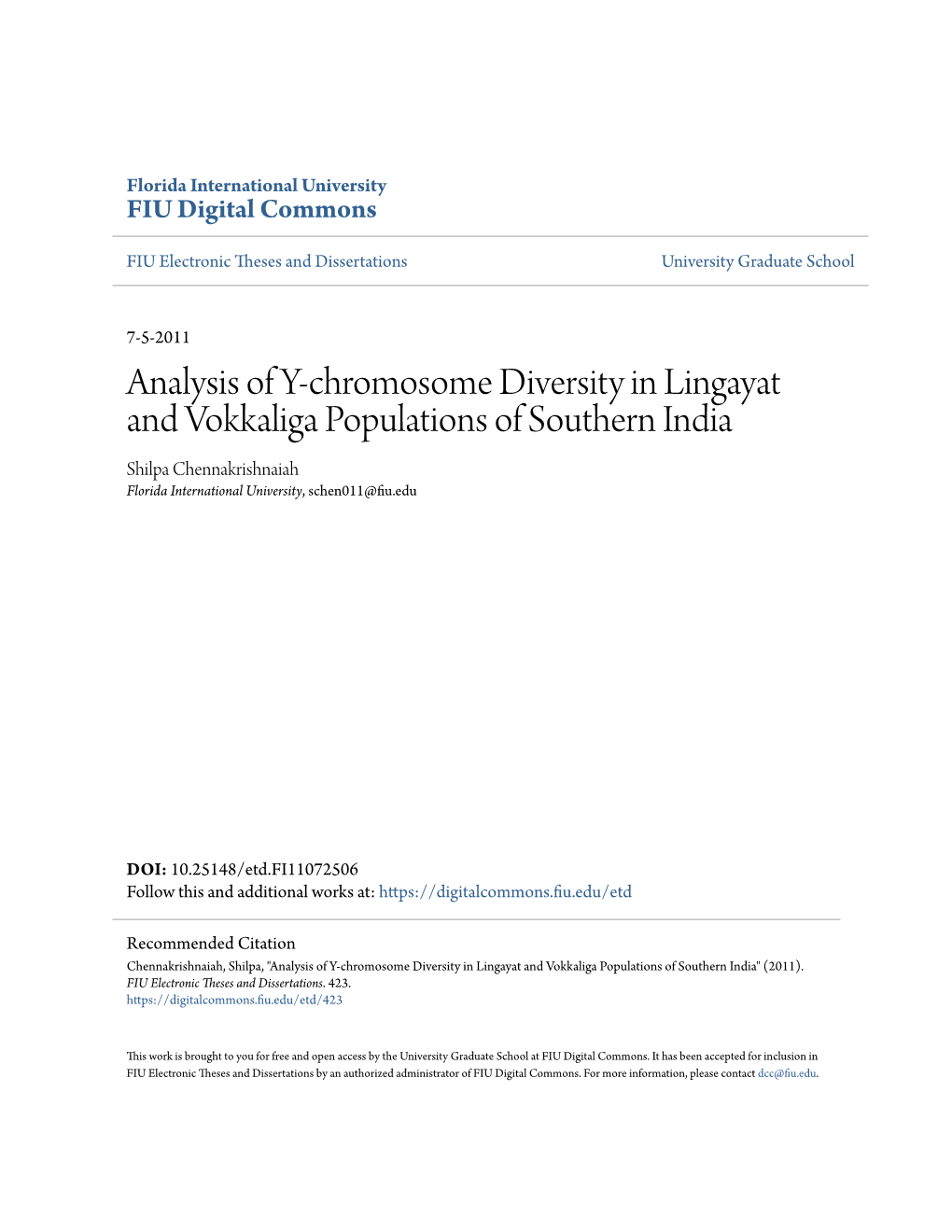 Analysis of Y-Chromosome Diversity in Lingayat and Vokkaliga Populations of Southern India Shilpa Chennakrishnaiah Florida International University, Schen011@Fiu.Edu