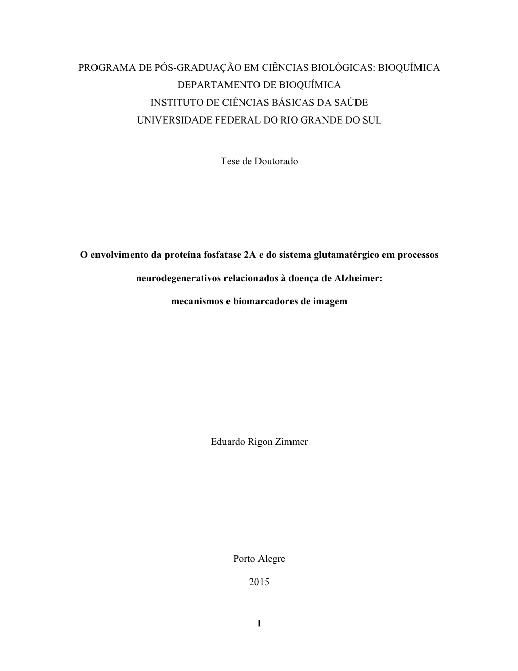 I! Programa De Pós-Graduação Em Ciências Biológicas