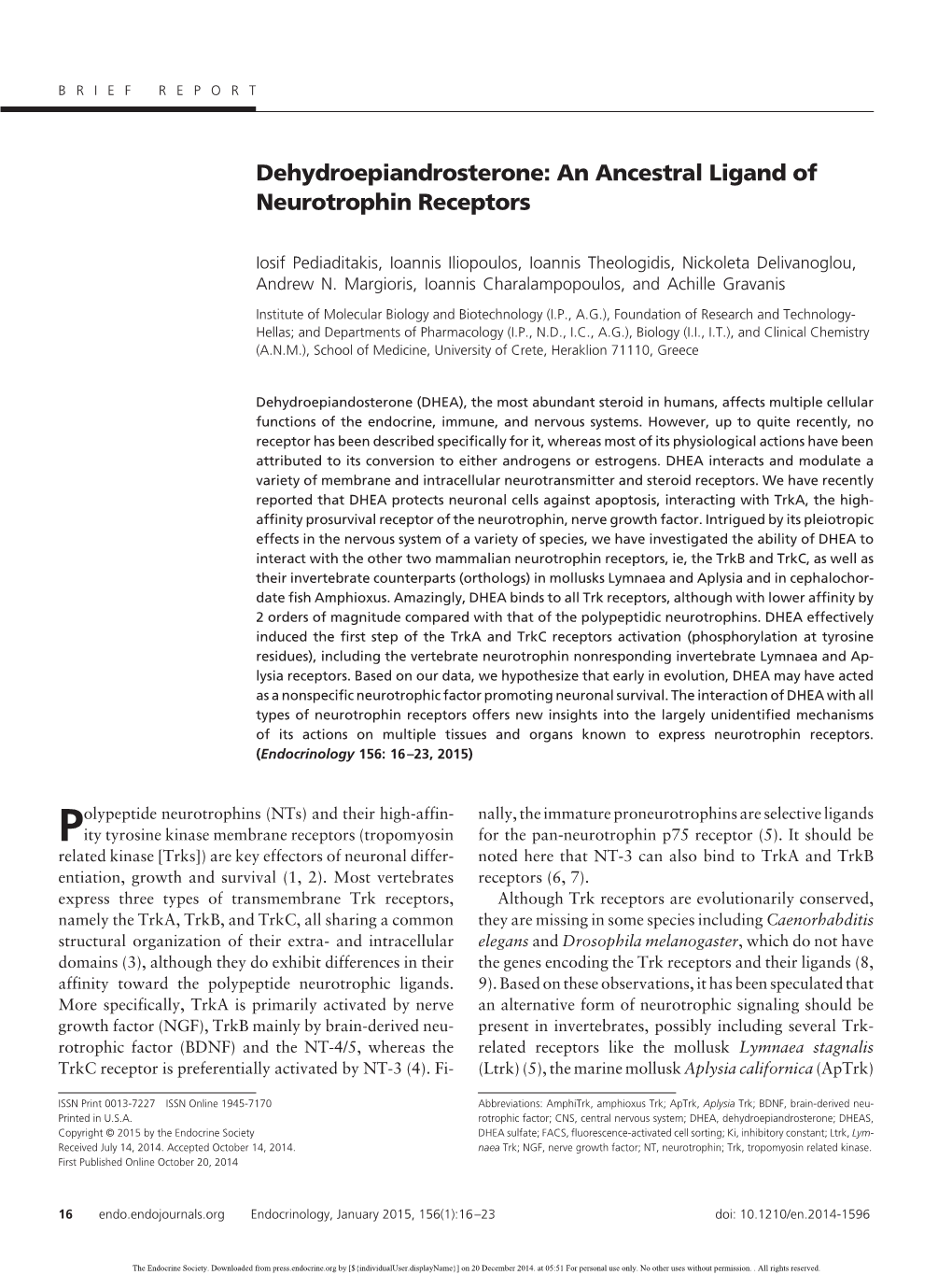Dehydroepiandrosterone: an Ancestral Ligand of Neurotrophin Receptors
