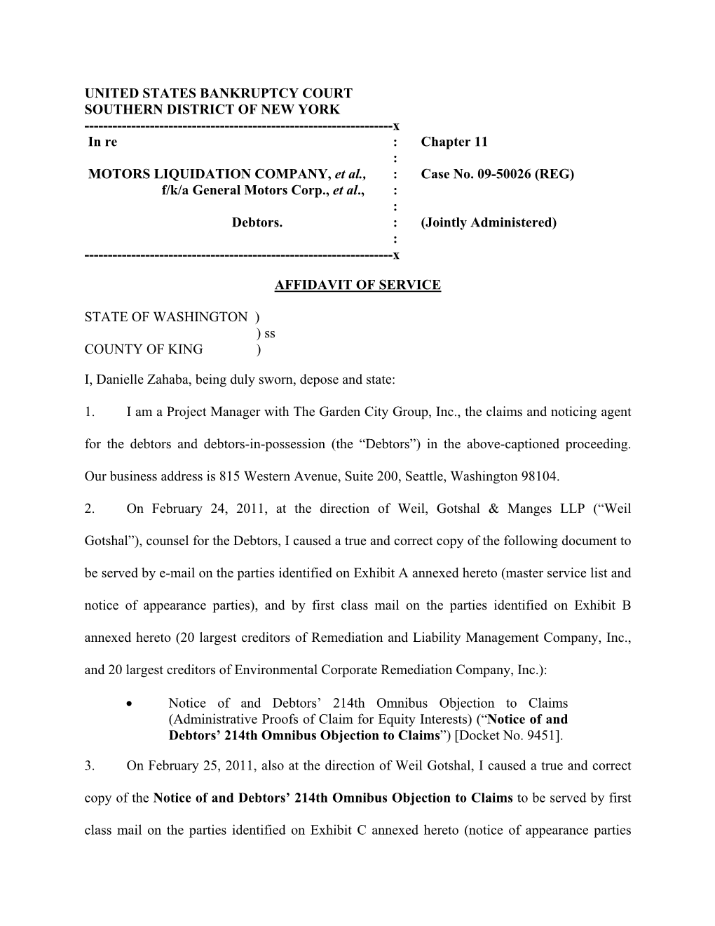 UNITED STATES BANKRUPTCY COURT SOUTHERN DISTRICT of NEW YORK ------X in Re : Chapter 11 : MOTORS LIQUIDATION COMPANY, Et Al., : Case No