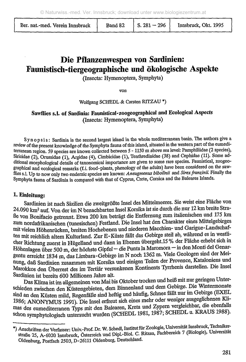 Die Pflanzenwespen Von Sardinien: Faunistisch-Tiergeographische Und Ökologische Aspekte (Insecta: Hymenoptera, Symphyta)