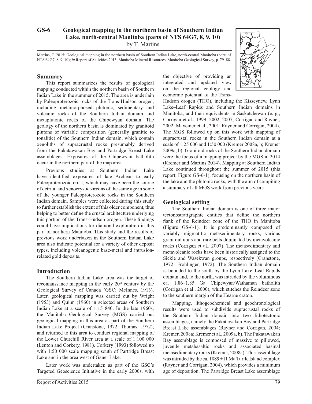 Geological Mapping in the Northern Basin of Southern Indian Lake, North-Central Manitoba (Parts of NTS 64G7, 8, 9, 10) by T