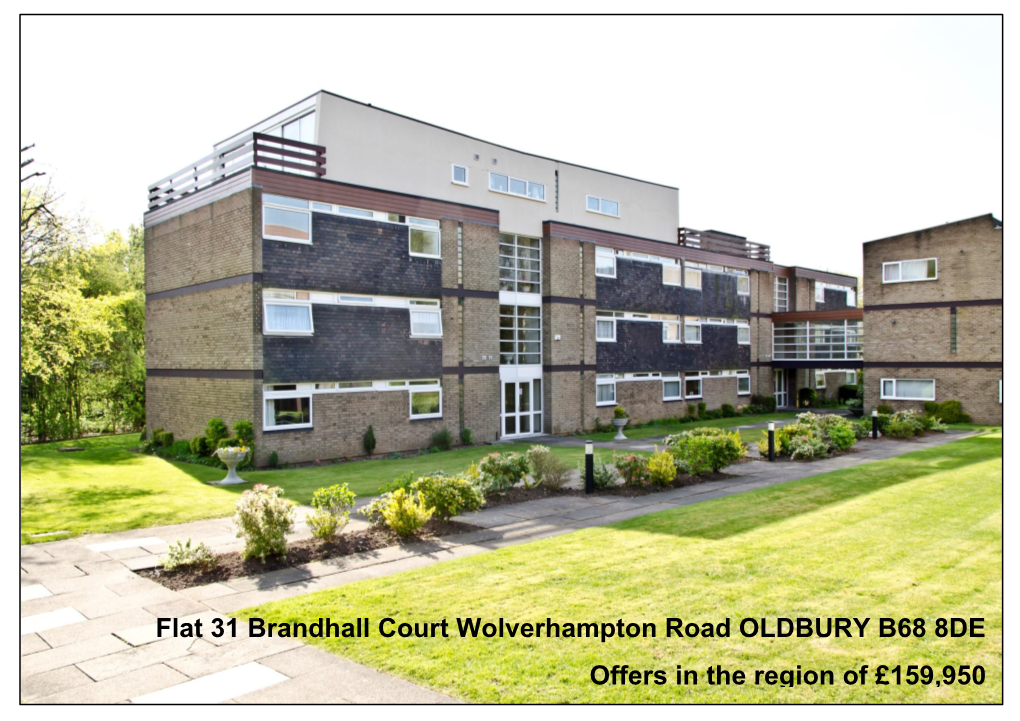 Flat 31 Brandhall Court Wolverhampton Road OLDBURY B68 8DE Offers in the Region of £159,950