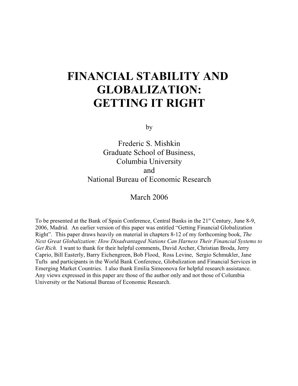 Financial Stability and Globalization: Getting It Right