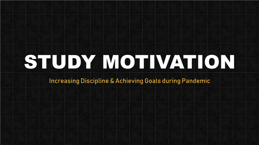 Increasing Discipline & Achieving Goals During