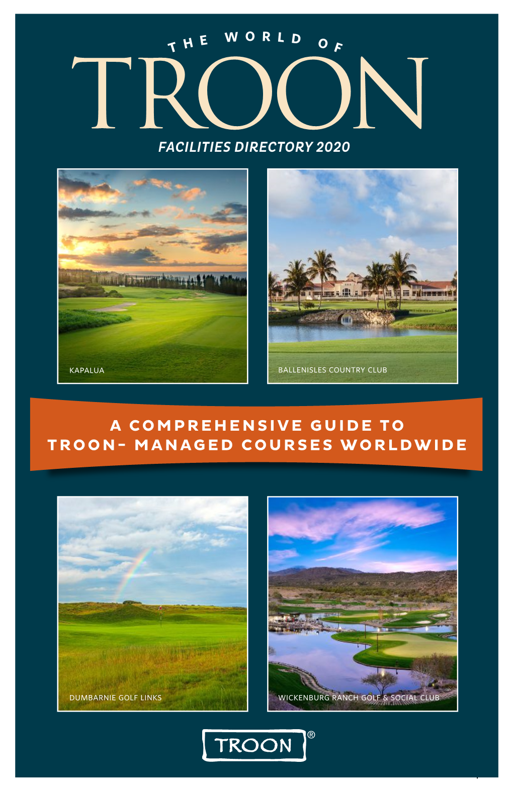 A Comprehensive Guide to Troon- Managed Courses Worldwide