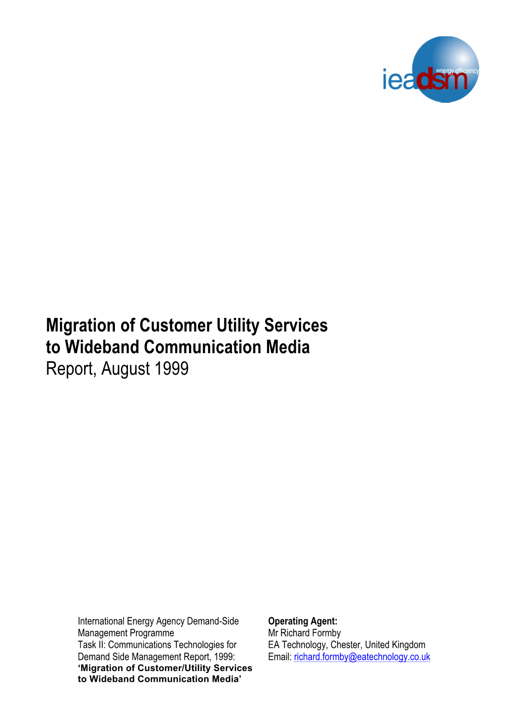 Task 2 Report Migration of Customer Utility Services August 1999
