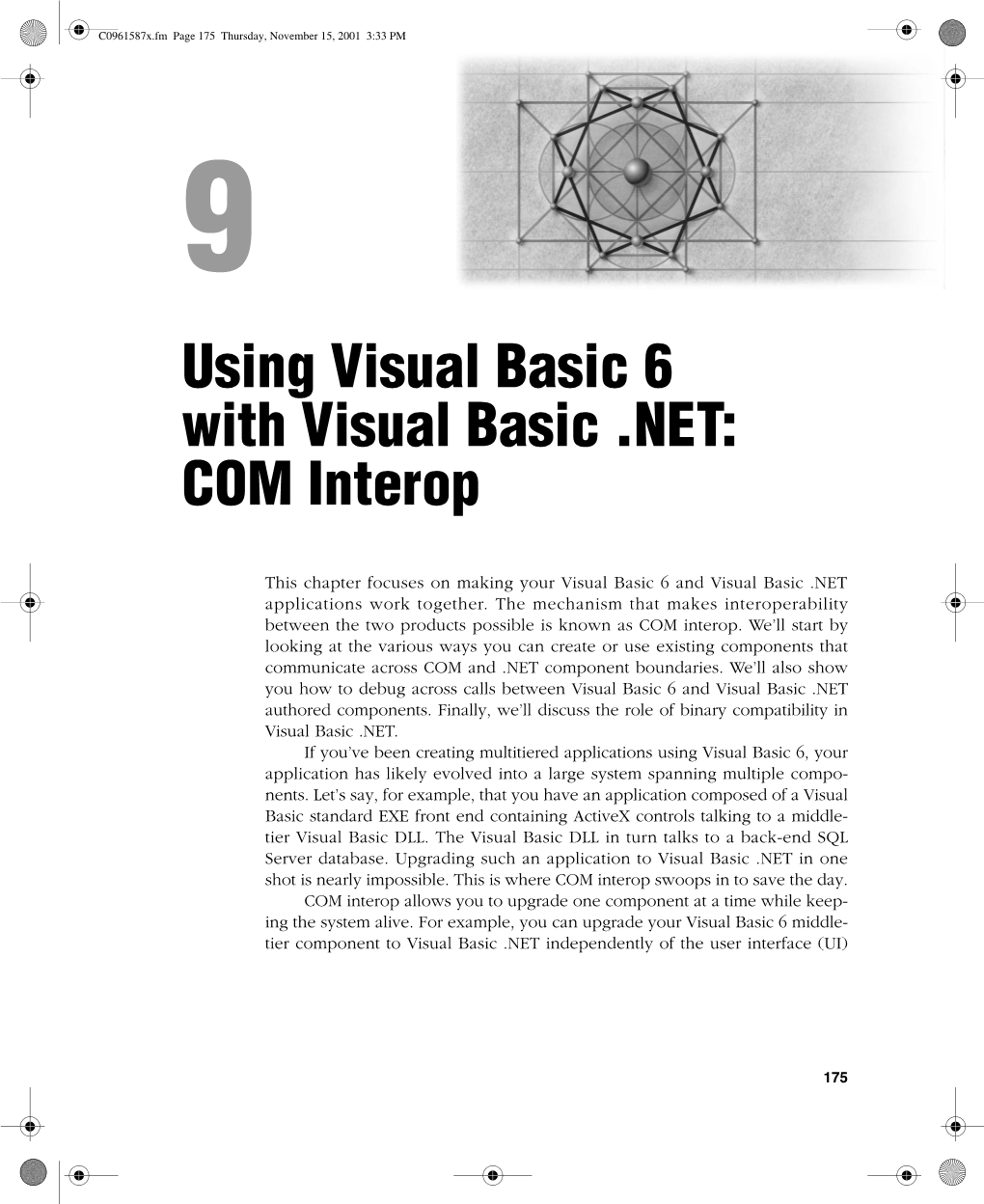 Using Visual Basic 6 with Visual Basic .NET: COM Interop