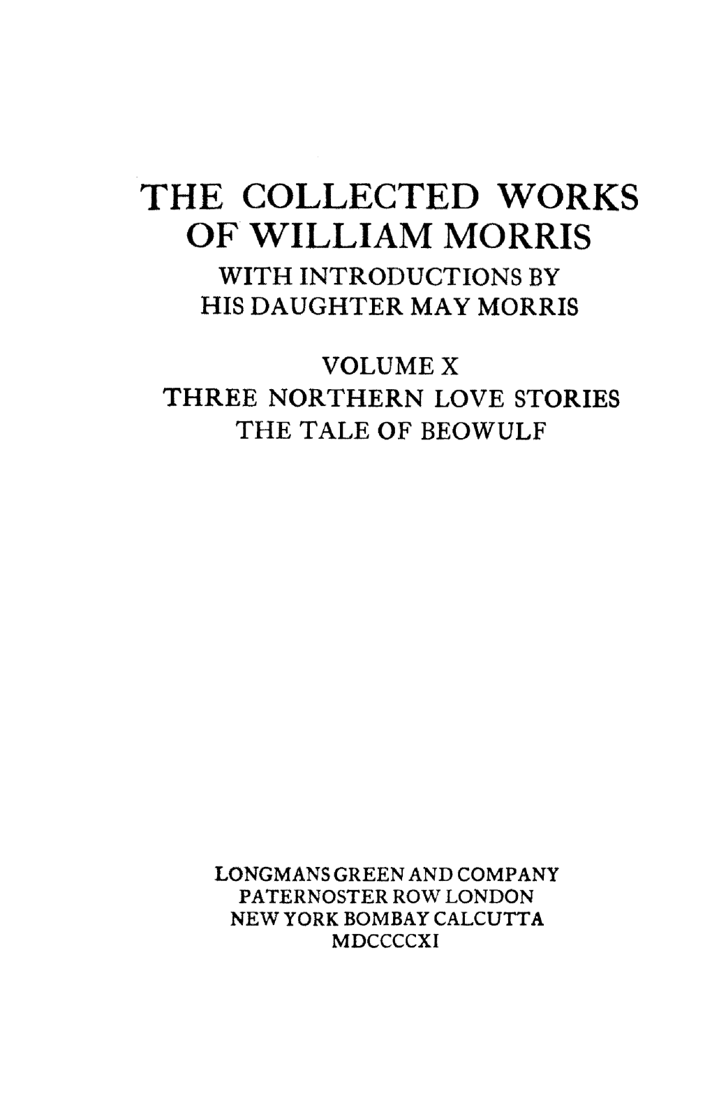 The Collected Works of William Morris, Volume 10