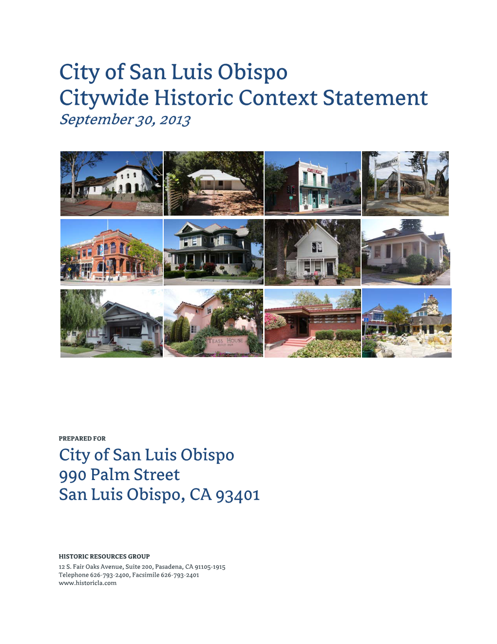 City of San Luis Obispo Citywide Historic Context Statement September 30, 2013