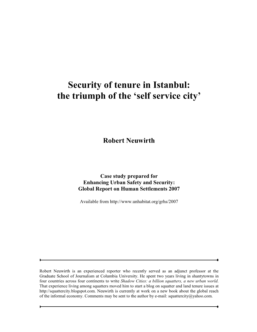 Security of Tenure in Istanbul: the Triumph of the 'Self Service City'