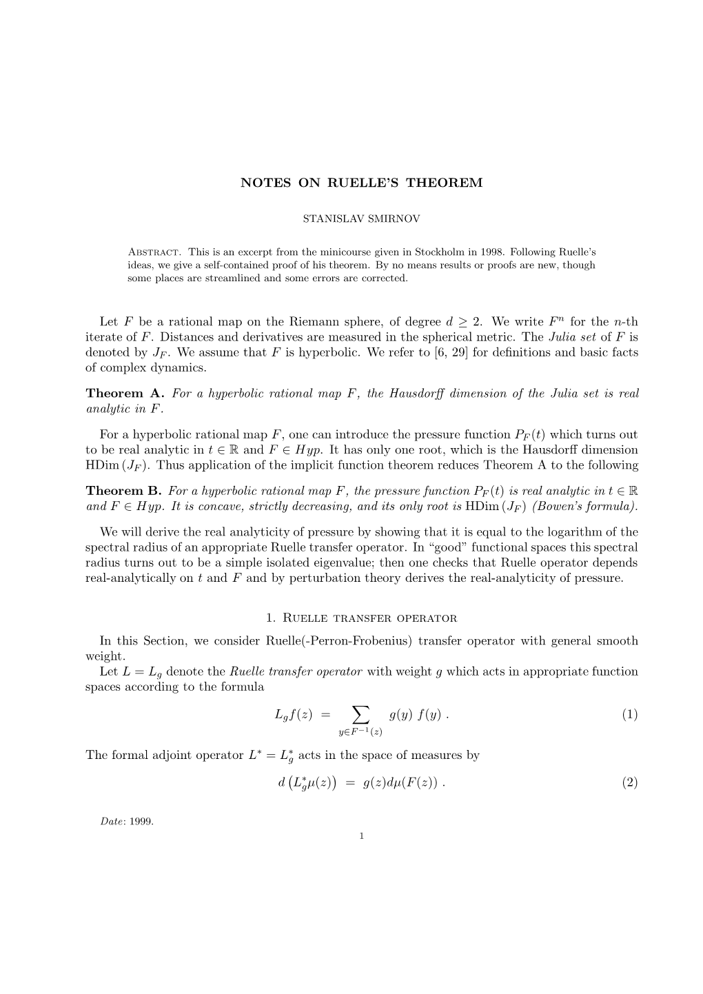 NOTES on RUELLE's THEOREM Let F Be a Rational Map on the Riemann