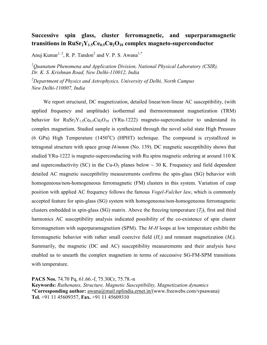 Successive Spin Glass, Cluster Ferromagnetic, and Superparamagnetic Transitions in Rusr2y1.5Ce0.5Cu2o10 Complex Magneto-Superconductor