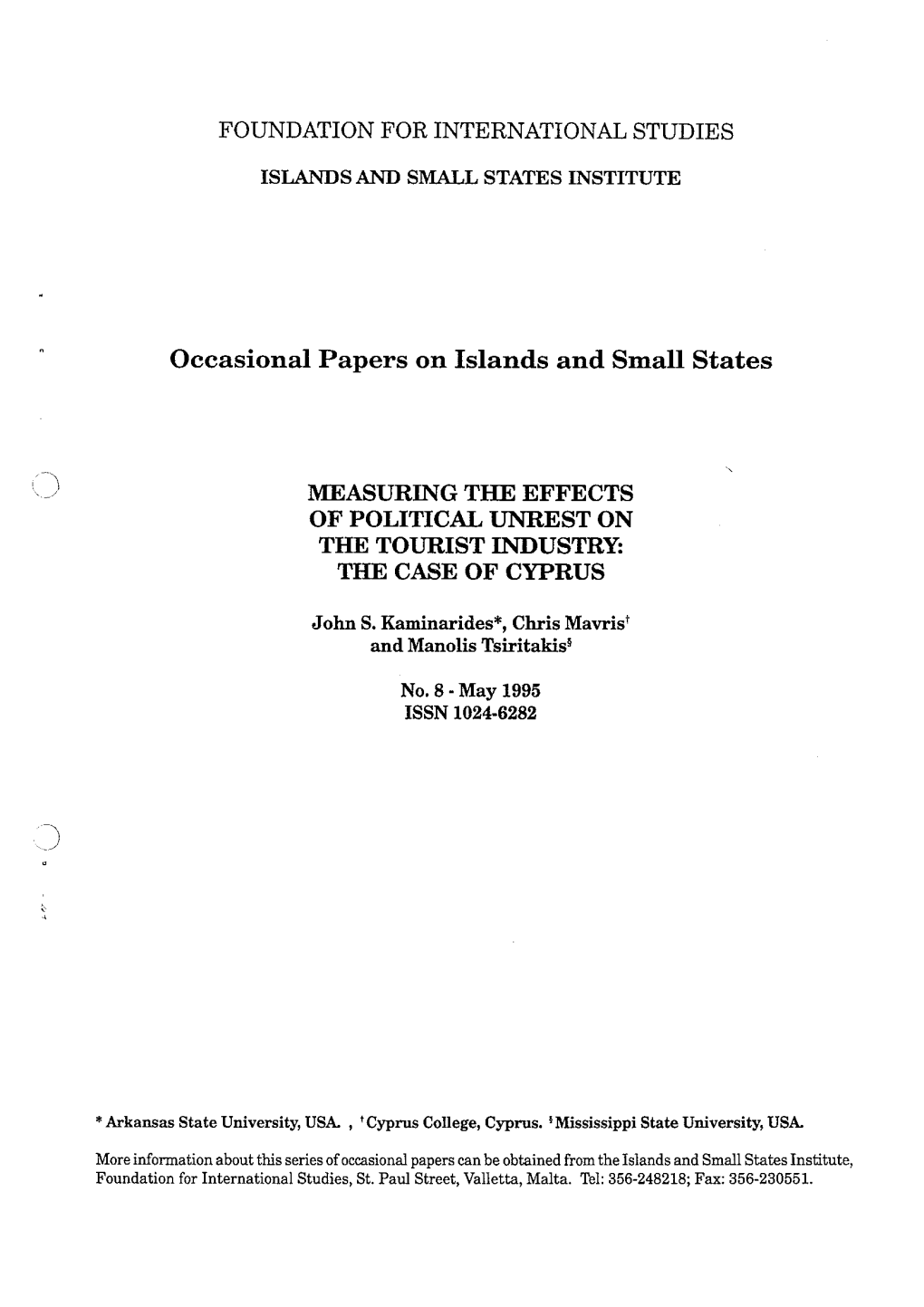 Measuring the Effects of Political Unrest on the Tourist Industry: the Case of Cyprus