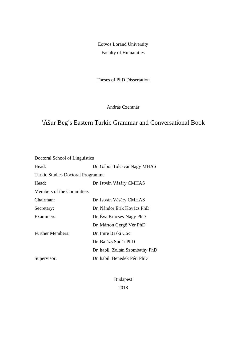 'Āšūr Beg's Eastern Turkic Grammar and Conversational Book