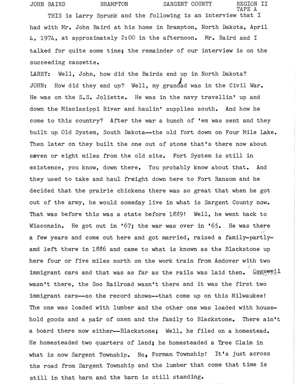 JOHN BAIRD BRAMPTON SARGENT COUNTY REGION II TAPE a THIS Is Larry Sprunk and the Following Is an Interview That I Had with Mr