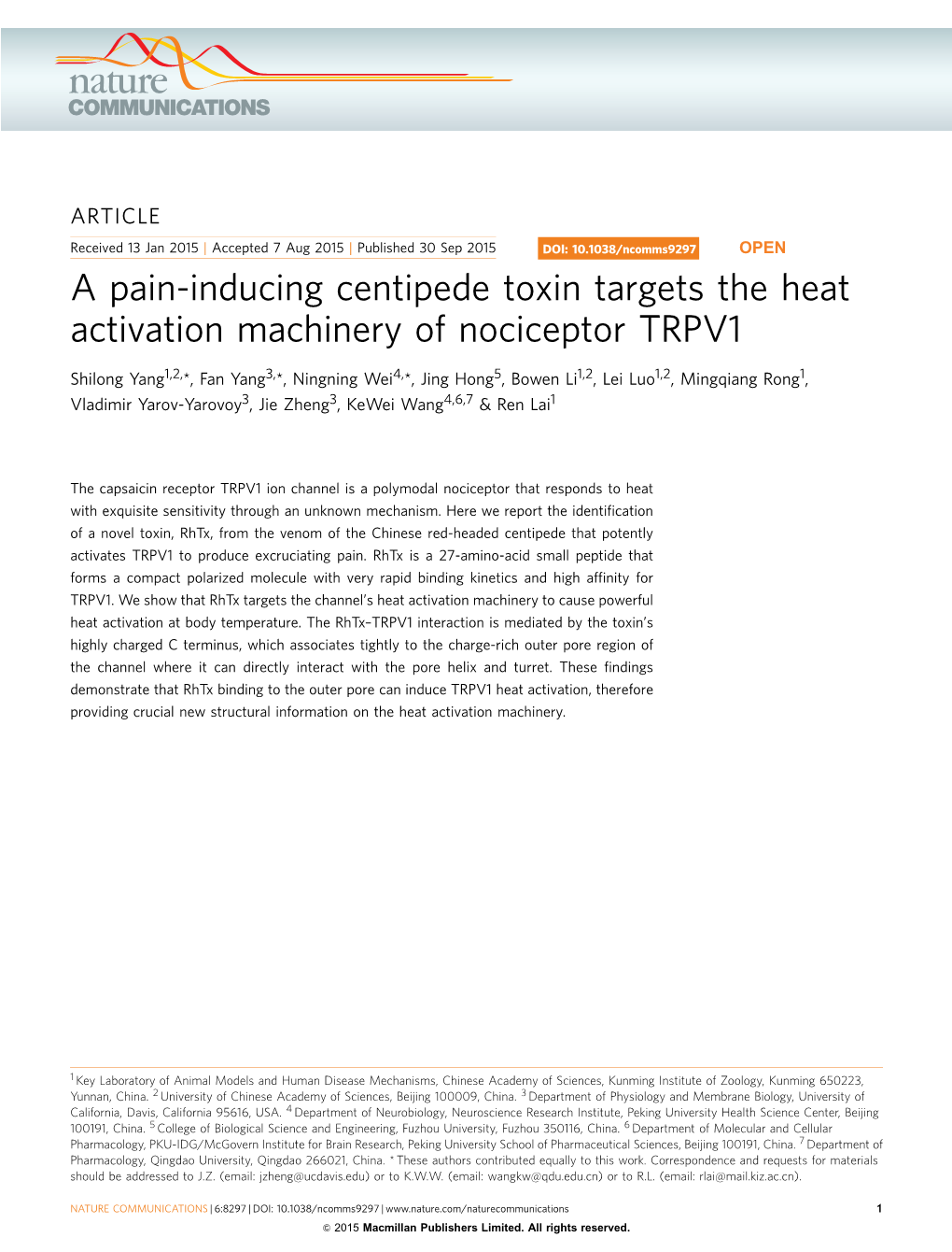 A Pain-Inducing Centipede Toxin Targets the Heat Activation Machinery of Nociceptor TRPV1