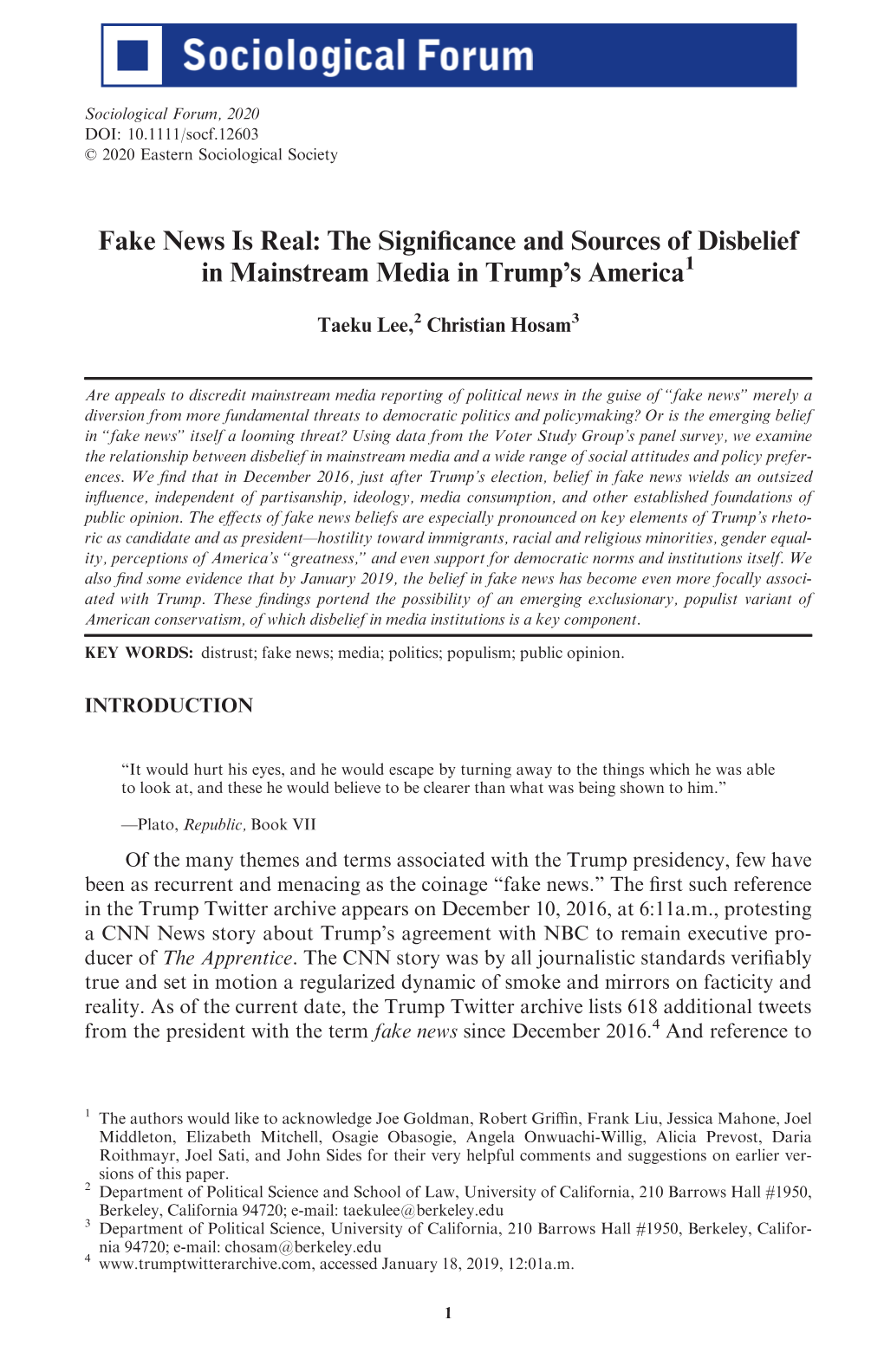 Fake News Is Real: the Signiﬁcance and Sources of Disbelief in Mainstream Media in Trump’S America1