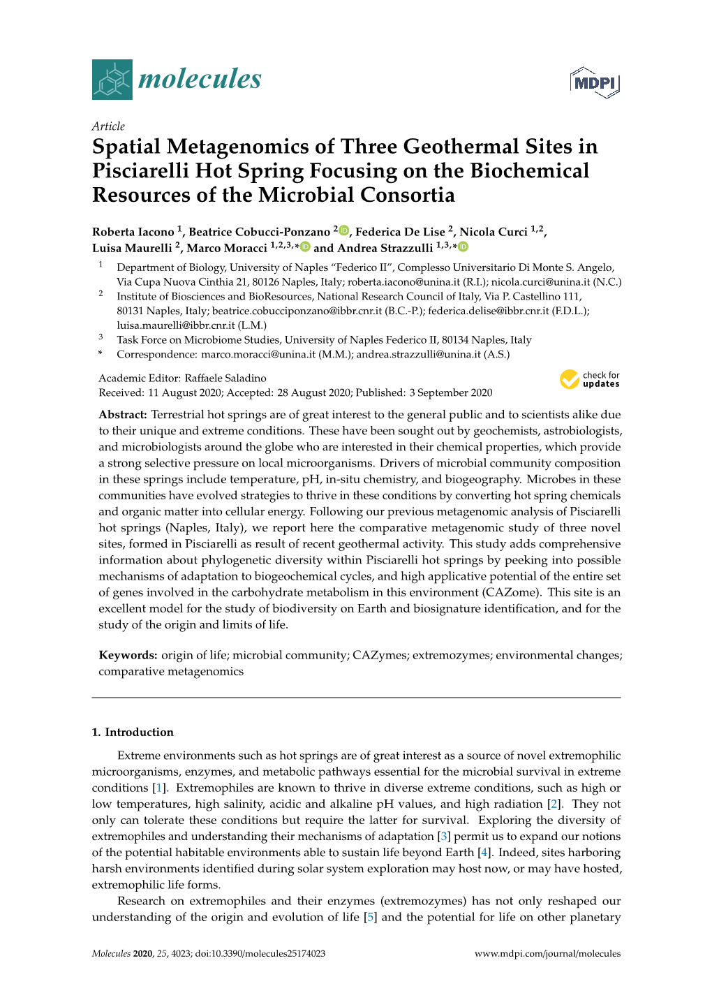 Spatial Metagenomics of Three Geothermal Sites in Pisciarelli Hot Spring Focusing on the Biochemical Resources of the Microbial Consortia