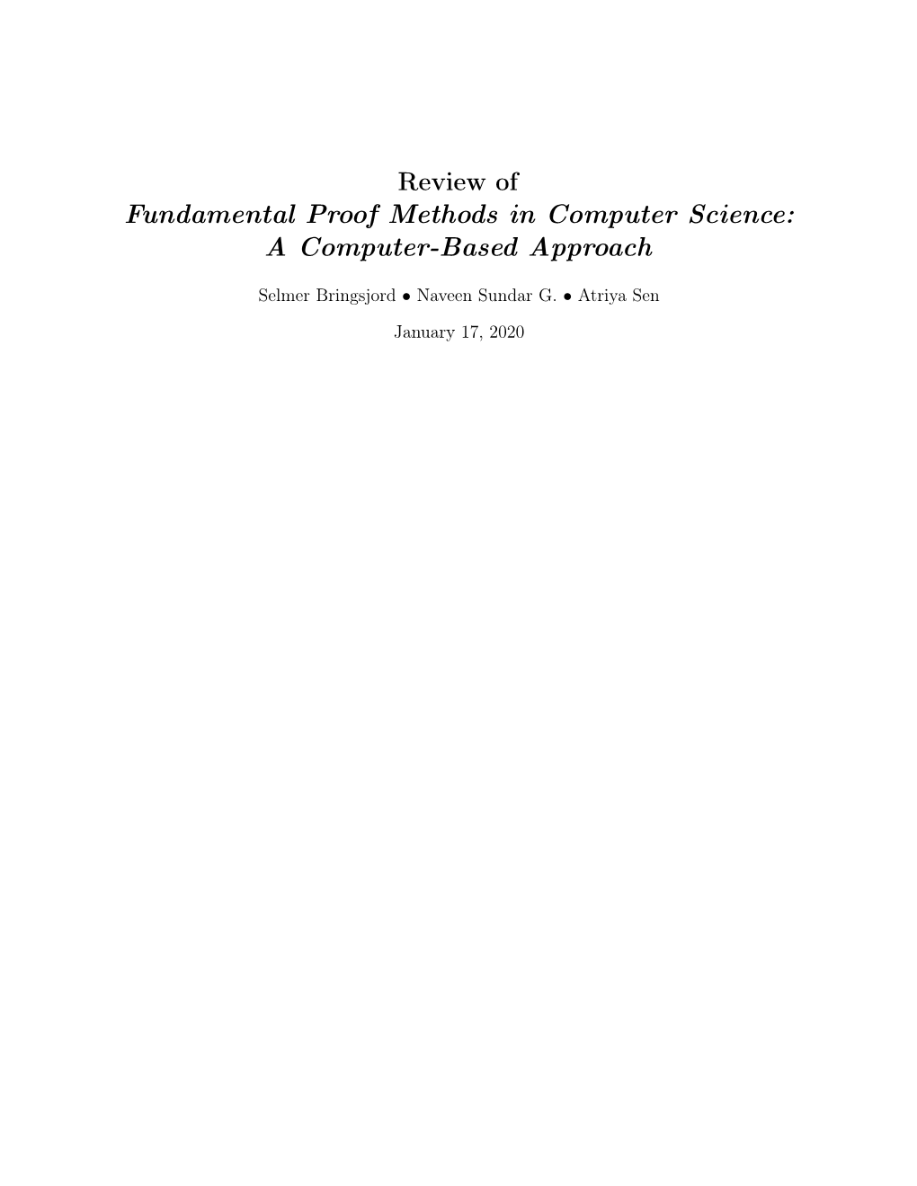 Review of Fundamental Proof Methods in Computer Science: a Computer-Based Approach
