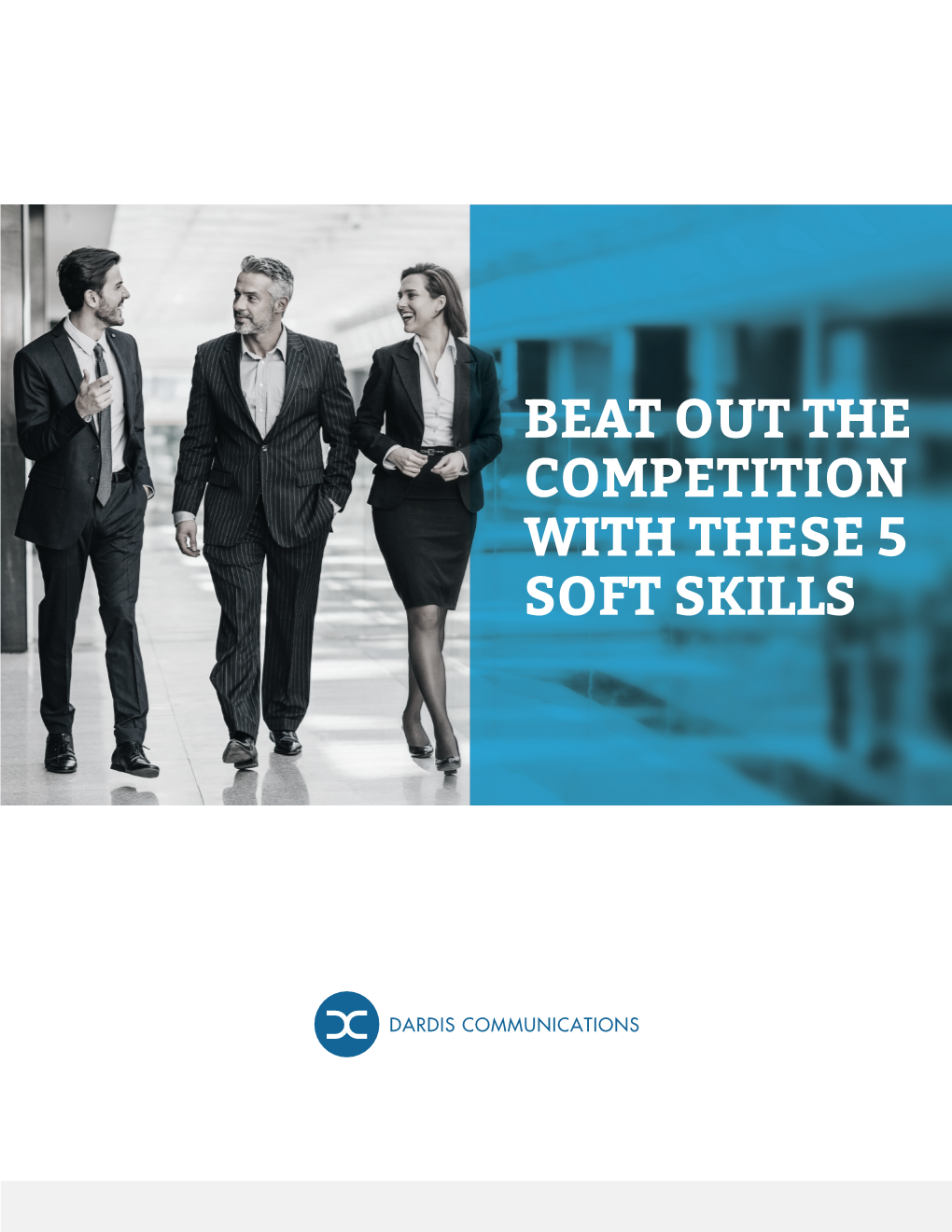 Beat out the Competition with These 5 Soft Skills