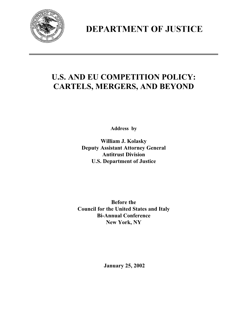 U.S. and EU Competition Policy: Carterls, Mergers, and Beyond