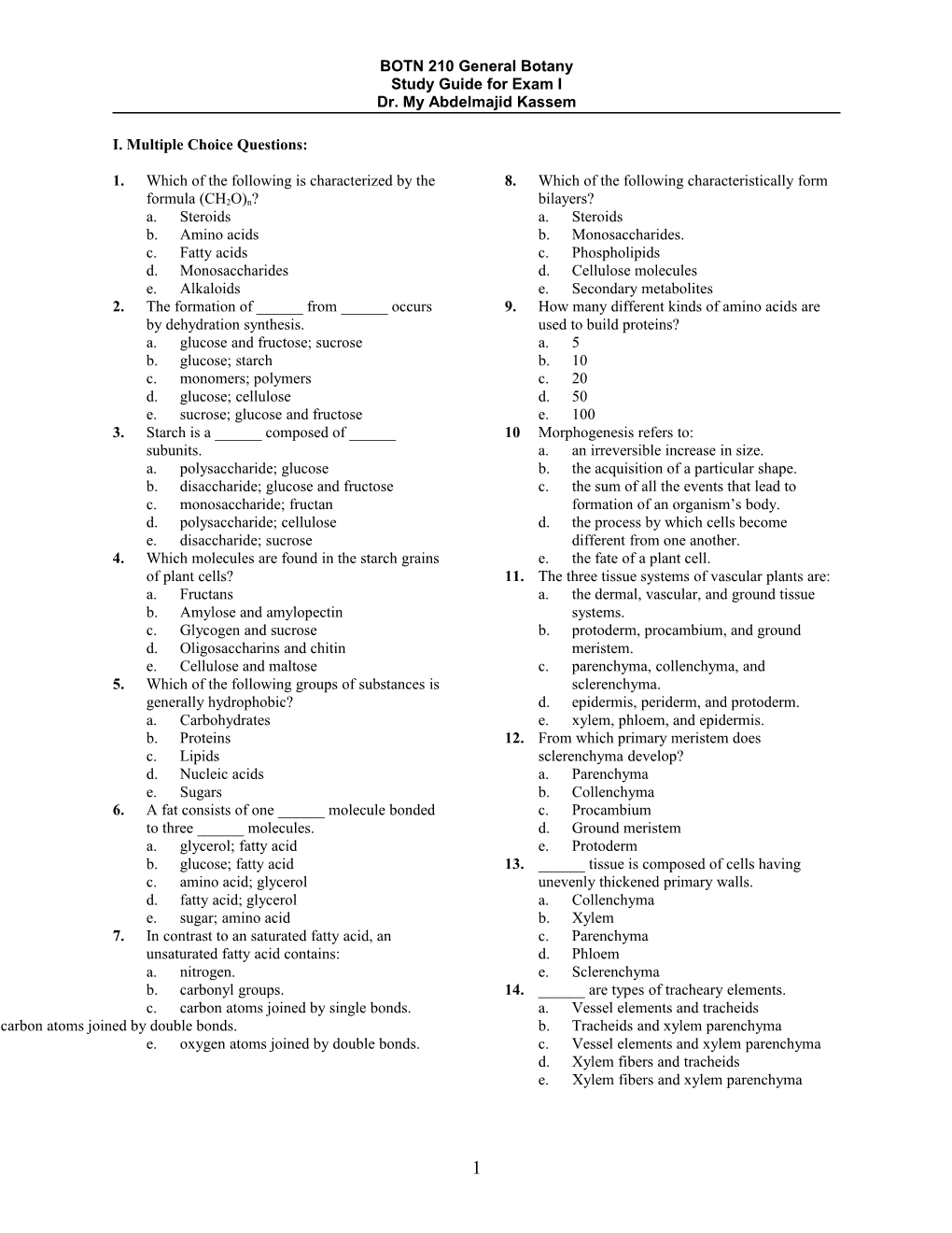 Exam I Will Be on Lectures 1 to 6 (Introduction to )