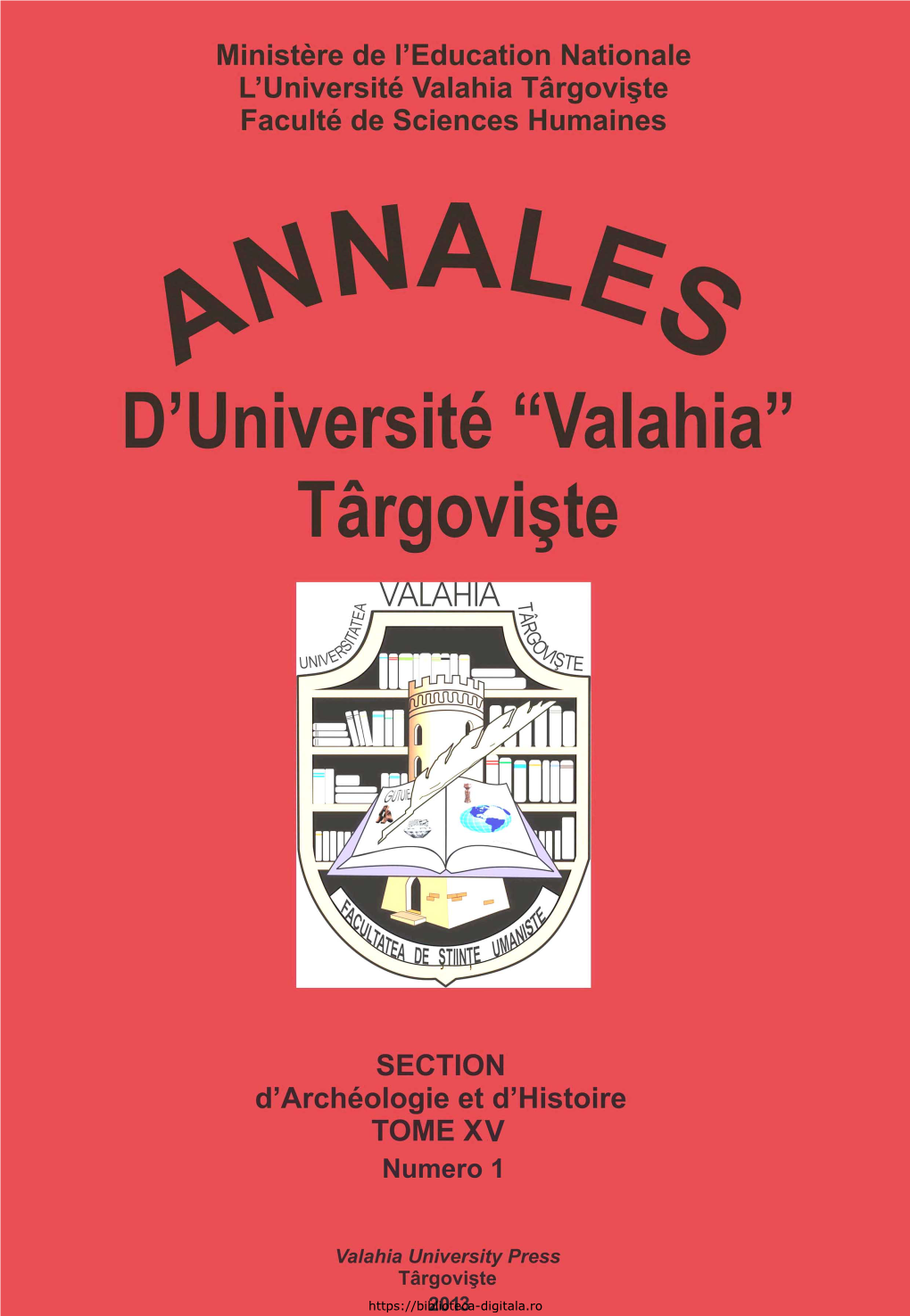 Annales D’Université Valahia Targoviste, Section D’Archeologie Et D’Histoire, Tome XV, Numéro 1, 2013, P