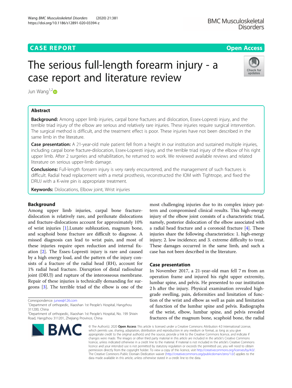 The Serious Full-Length Forearm Injury - a Case Report and Literature Review Jun Wang1,2