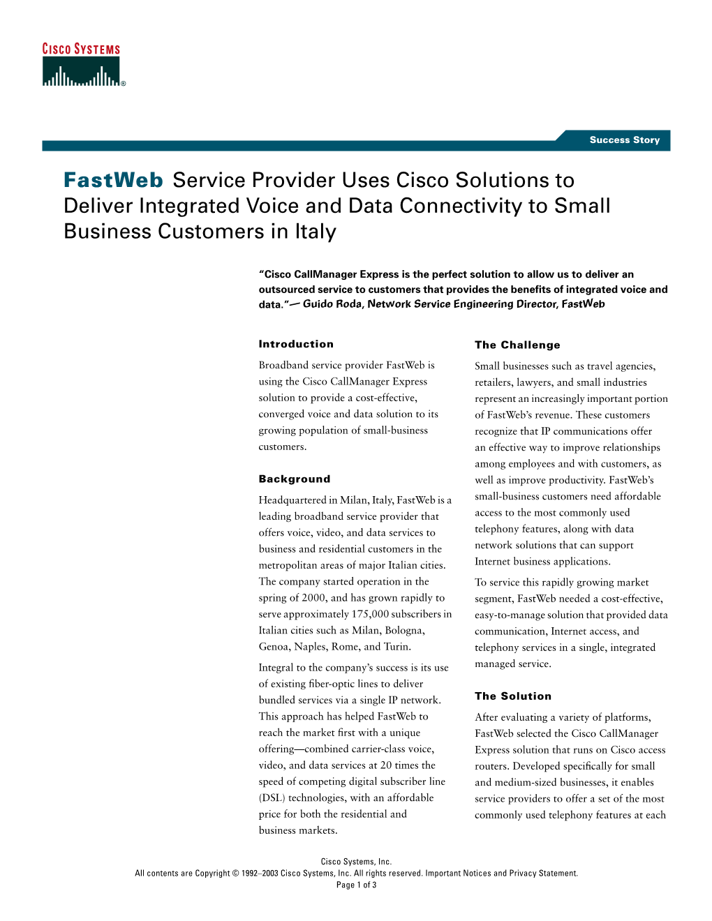 Fastweb Service Provider Uses Cisco Solutions to Deliver Integrated Voice and Data Connectivity to Small Business Customers in Italy