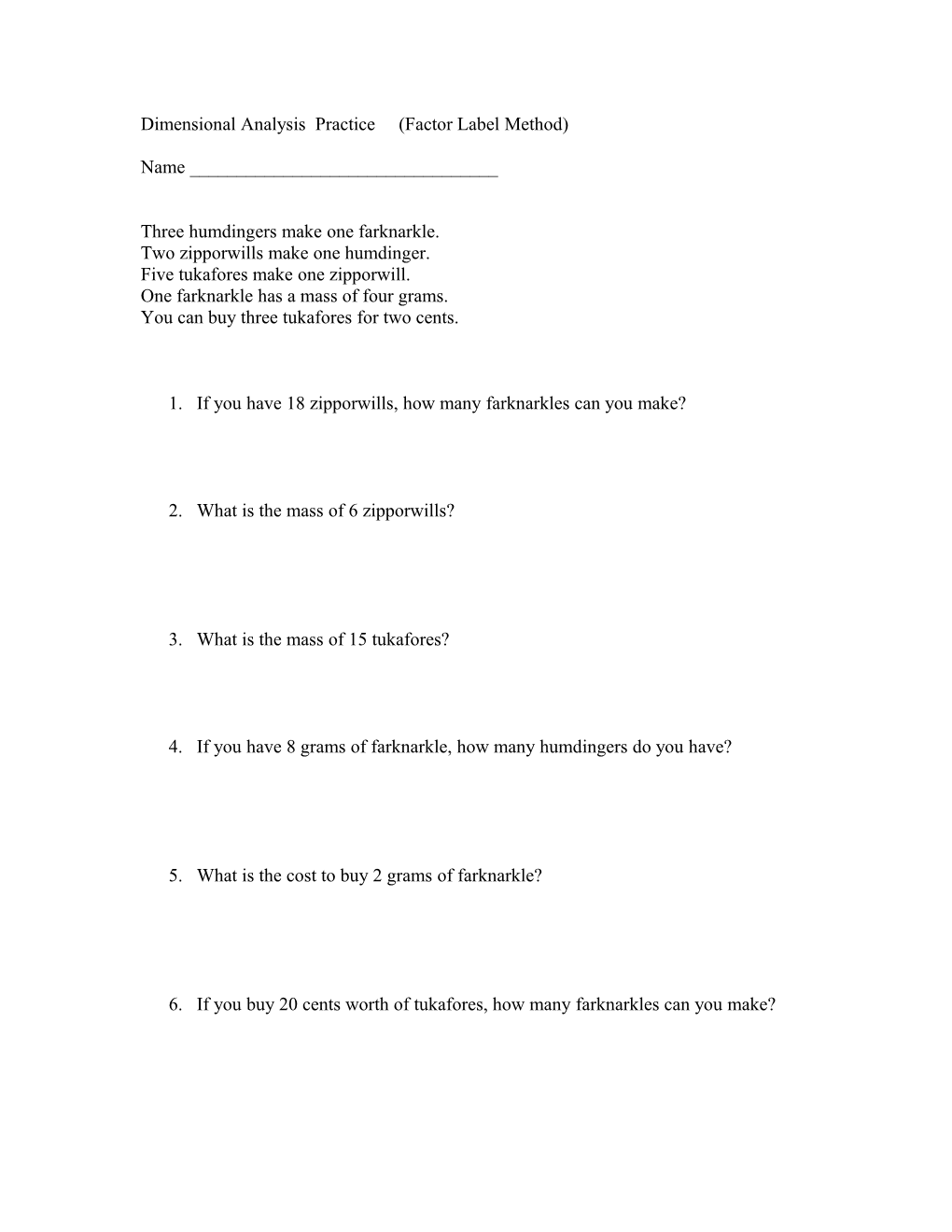 Dimensional Analysis (Factor Label Method)