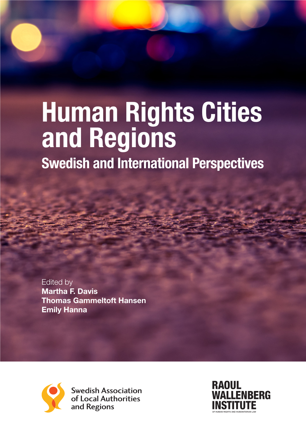 Human Rights Cities and Regions Swedish and International Perspectives