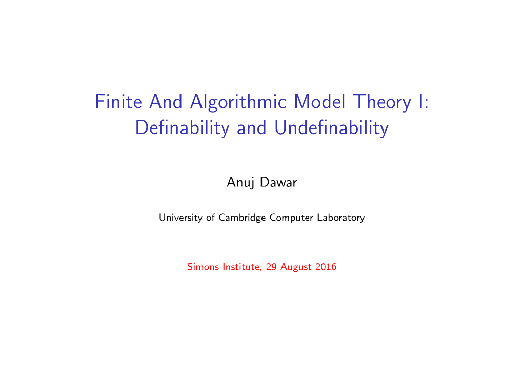 Finite and Algorithmic Model Theory I: Deﬁnability and Undeﬁnability
