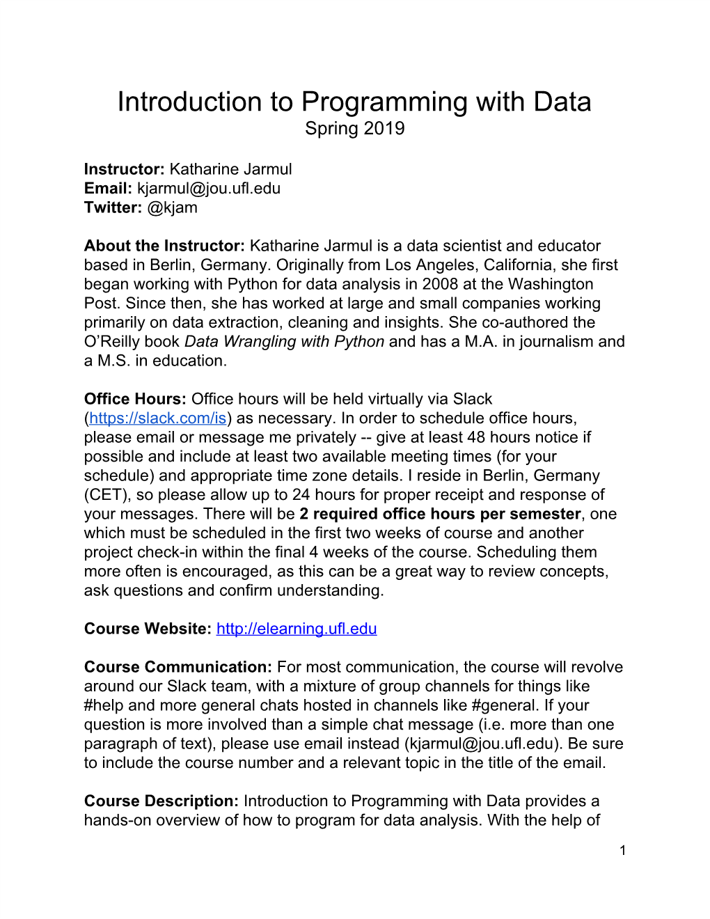 Introduction to Programming with Data Spring 2019