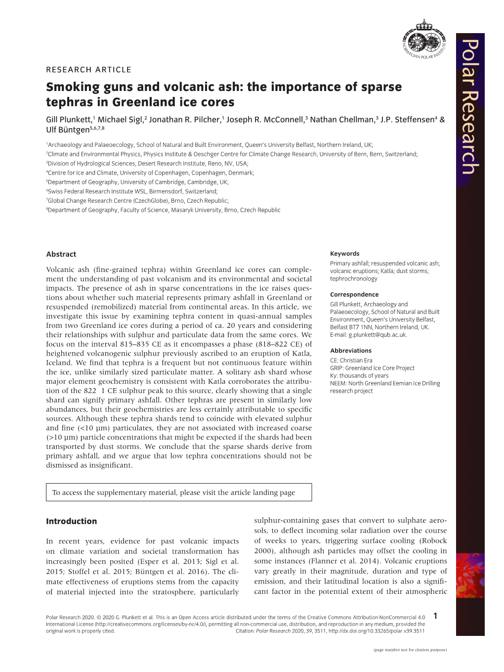 The Importance of Sparse Tephras in Greenland Ice Cores Gill Plunkett,1 Michael Sigl,2 Jonathan R