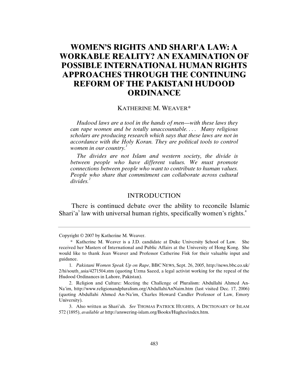 A Workable Reality? an Examination of Possible International Human Rights Approaches Through the Continuing Reform of the Pakistani Hudood Ordinance