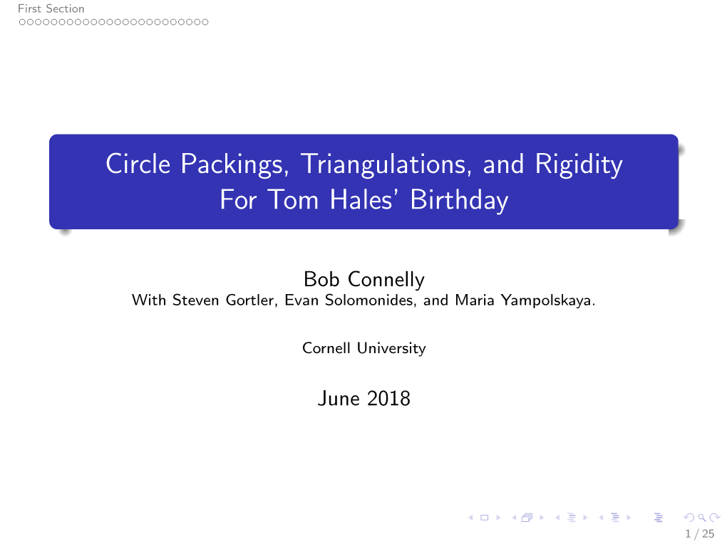 Circle Packings, Triangulations, and Rigidity for Tom Hales' Birthday