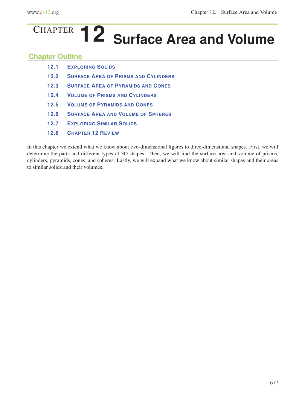 CHAPTER 12 Surface Area and Volume Chapter Outline