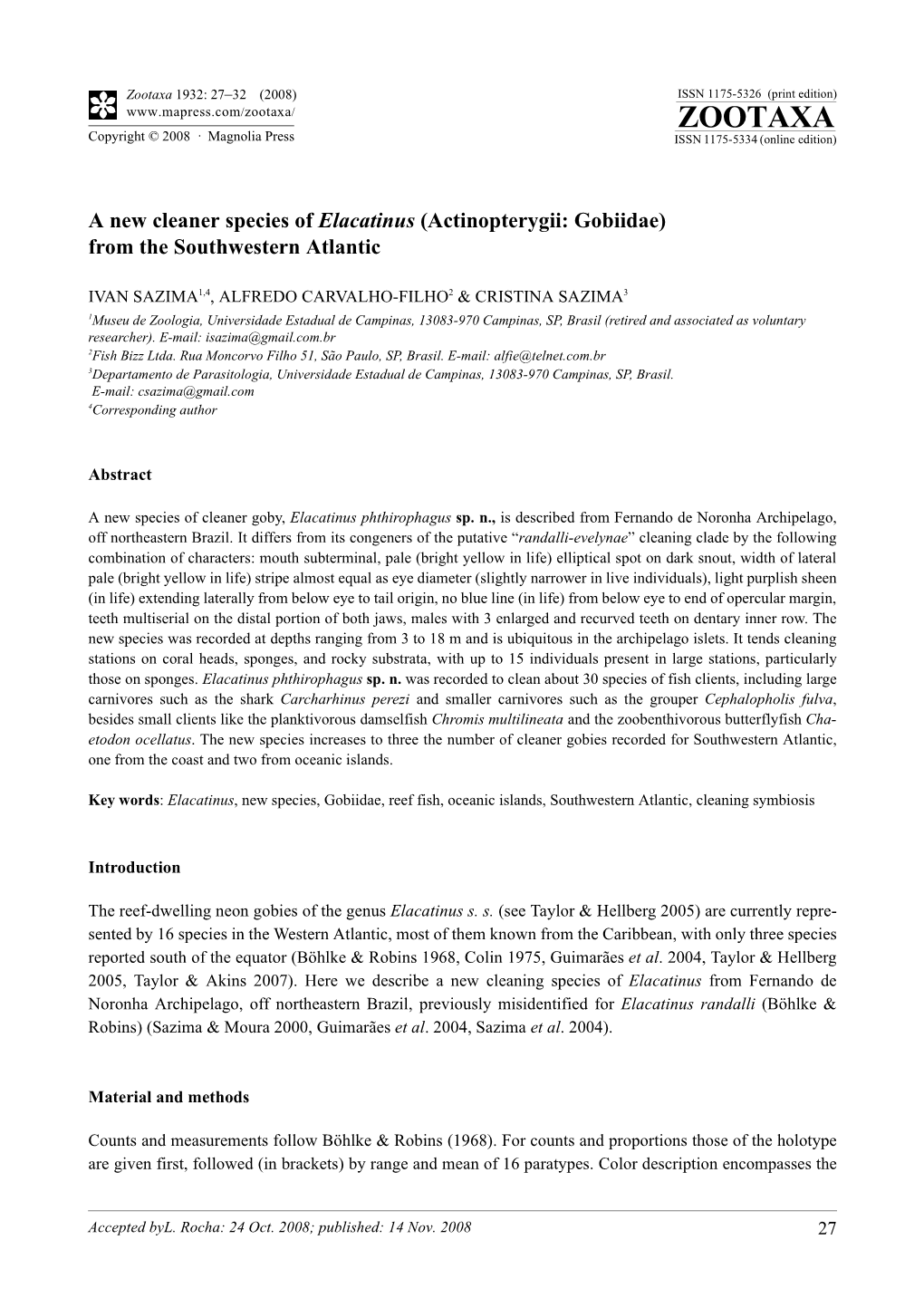 Zootaxa, a New Cleaner Species of Elacatinus (Actinopterygii: Gobiidae