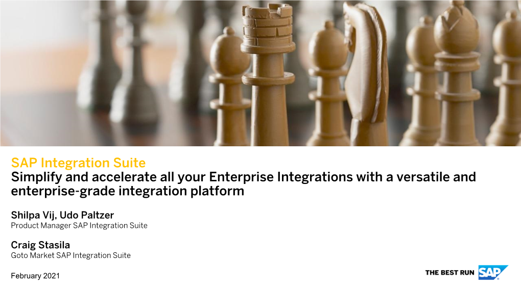 SAP Integration Suite Simplify and Accelerate All Your Enterprise Integrations with a Versatile and Enterprise-Grade Integration Platform