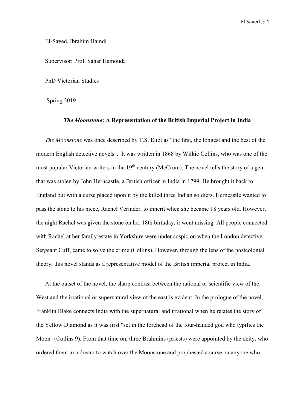 El-Sayed, Ibrahim Hamdi Supervisor: Prof. Sahar Hamouda Phd Victorian Studies Spring 2019 the Moonstone: a Representation of Th