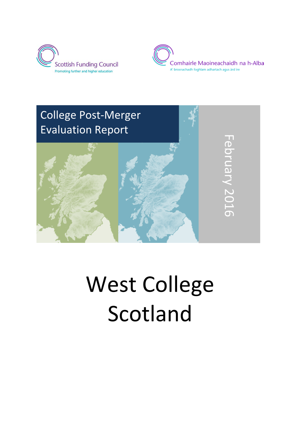 West College Scotland Post Merger Evaluation Report