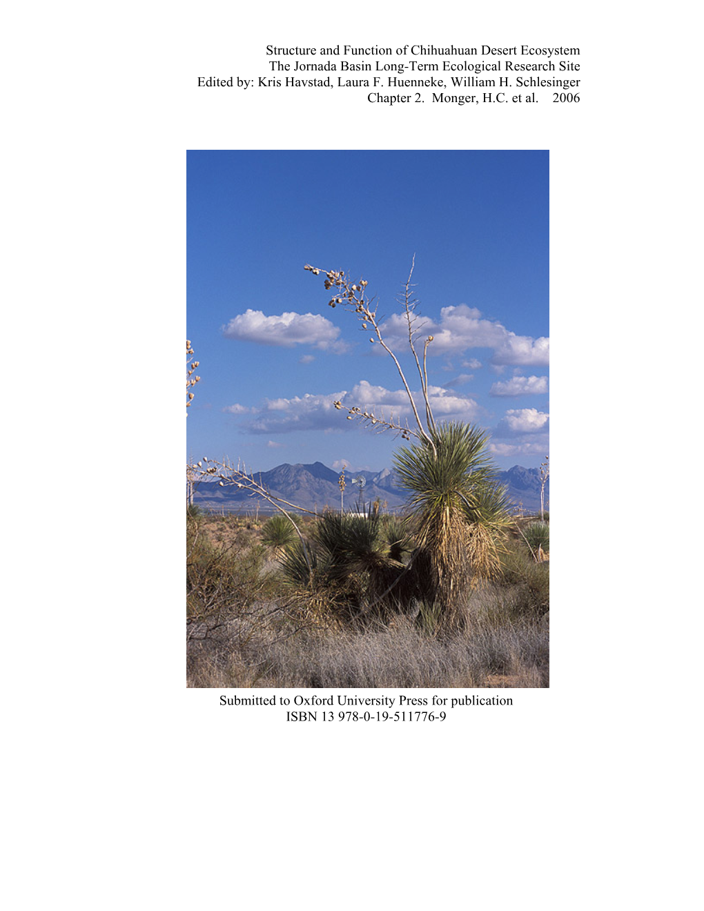 Structure and Function of Chihuahuan Desert Ecosystem the Jornada Basin Long-Term Ecological Research Site Edited By: Kris Havstad, Laura F