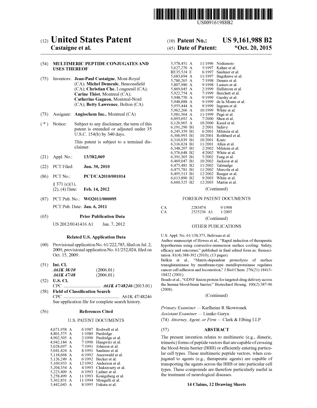 United States Patent (10) Patent No.: US 9,161,988 B2 Castaigne Et Al