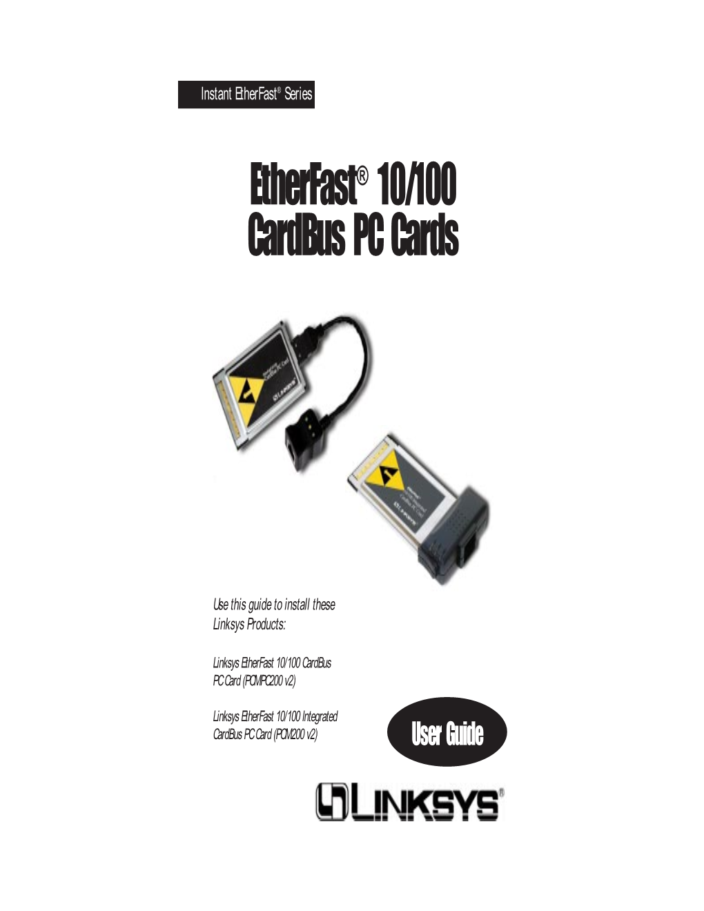 Etherfast® 10/100 Cardbus PC Cards